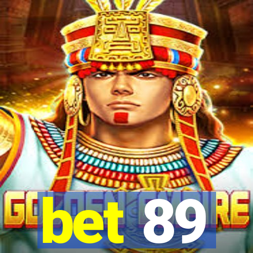 bet 89